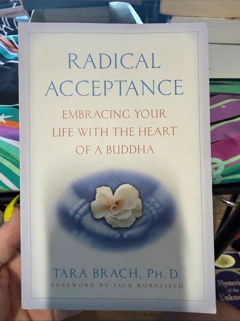 Bantam Radical Acceptance: Embracing Your Life with the Heart of a Buddha